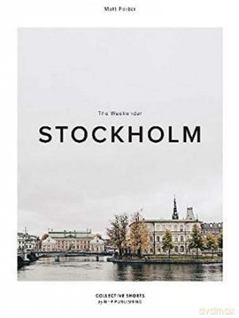 Weekender Stockholm - Porter Matt [KSIĄŻKA]