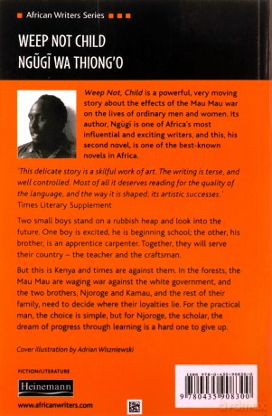 Weep Not Child - Ngugi Wa Thiong O [KSIĄŻKA]