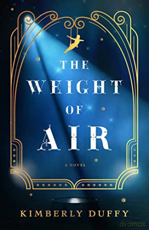 Weight Of Air - Kimberly Duffy [KSIĄŻKA]
