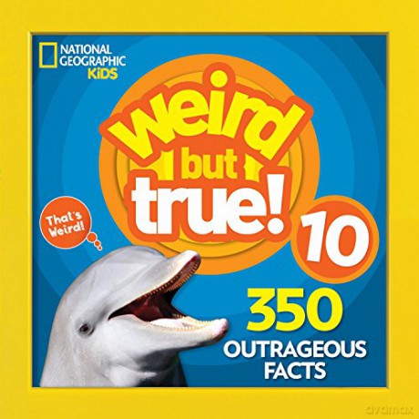 Weird But True 10 - National Geographic [KSIĄŻKA]