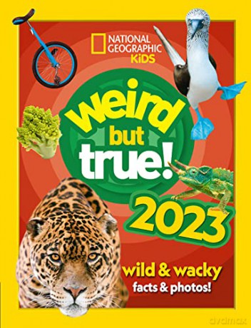 Weird But True 2023 - Nat/Geographic Kids [KSIĄŻKA]