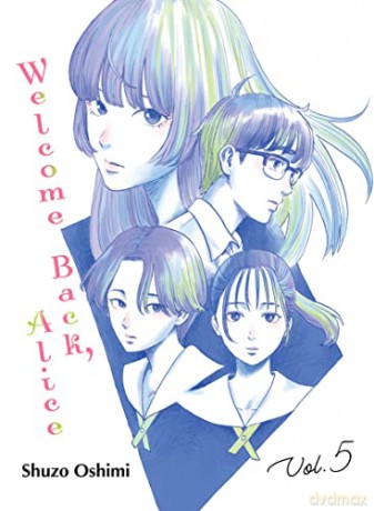 Welcome Back Alice 5 - Shuzo Oshimi [KSIĄŻKA]