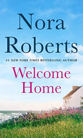 Welcome Home - Nora Roberts [KSIĄŻKA]