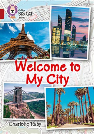 Welcome To My City Band 14ruby - Charlotte Raby [KSIĄŻKA]
