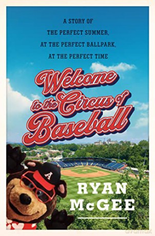 Welcome To The Circus Of Baseball - Ryan Mcgee [KSIĄŻKA]