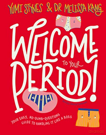 Welcome To Your Period - Yumi Stynes [KSIĄŻKA]