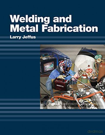 Welding Metal Fabrication - Jeffus [KSIĄŻKA]
