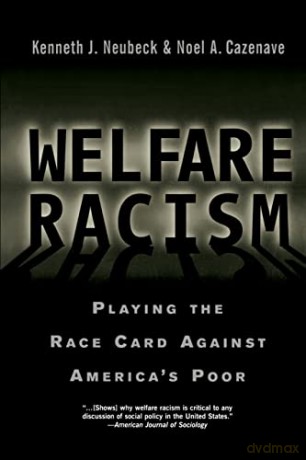Welfare Racism - Kenneth J. Neubeck [KSIĄŻKA]