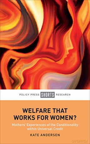 Welfare That Works For Women - Kate Andersen [KSIĄŻKA]
