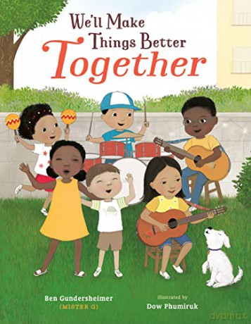 Well Make Things Better Together - Ben Gundersheimer [KSIĄŻKA]