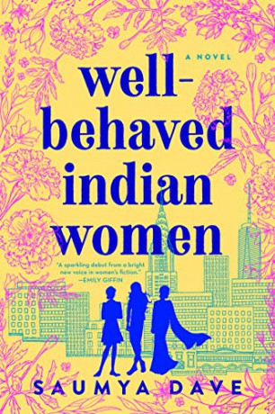 Wellbehaved Indian Women - Saumya Dave [KSIĄŻKA]