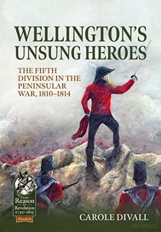 Wellingtons Unsung Heroes - Carole Divall [KSIĄŻKA]