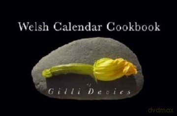 Welsh Calendar Cookbook - Gilli Davies [KSIĄŻKA]