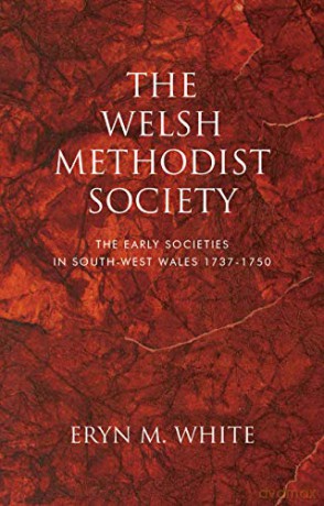 Welsh Methodist Society - Eryn M White [KSIĄŻKA]