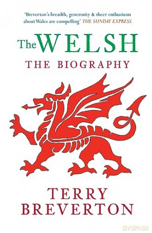 Welsh The Biography - Terry Breverton [KSIĄŻKA]