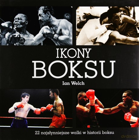 Ikony Boksu - Welch Ian [KSIĄŻKA]