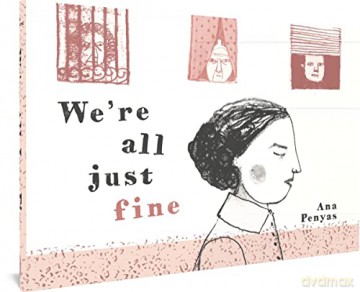 Were All Just Fine - Ana Penyas [KSIĄŻKA]