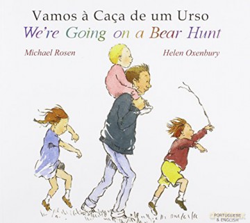 Were Going On A Bear Hunt Portuguese - Rosen/Oxenbury [KSIĄŻKA]