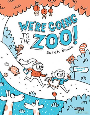 Were Going To The Zoo - Sarah Bowie [KSIĄŻKA]