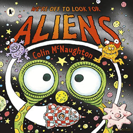 Were Off To Look For Aliens - Colin Mcnaughton [KSIĄŻKA]