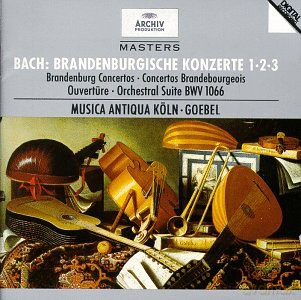 Masters Goebel,Musica Ant Koln: Bach:Brandenburg.Konc. N.1-2-3 [CD]