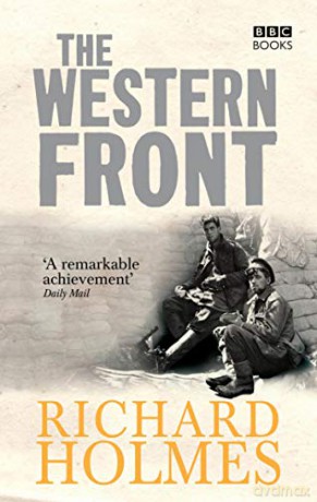 Western Front - Richard Holmes [KSIĄŻKA]