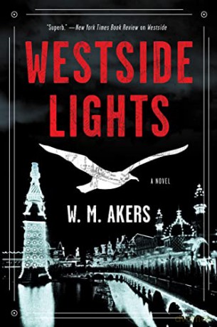 Westside Lights Pb - Akers W M [KSIĄŻKA]