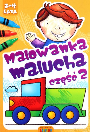 Malowanka Malucha cz.2 (2-4 lata) [KSIĄŻKA]