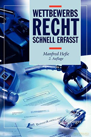 Wettbewerbsrecht - Schnell Erfasst - He E Manfred [KSIĄŻKA]