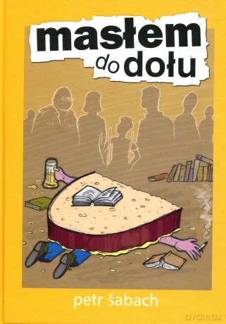 Masłem Do Dołu - Sabach P. [KSIĄŻKA]
