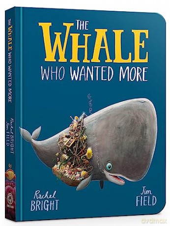 Whale Who Wanted More - Rachel Bright [KSIĄŻKA]