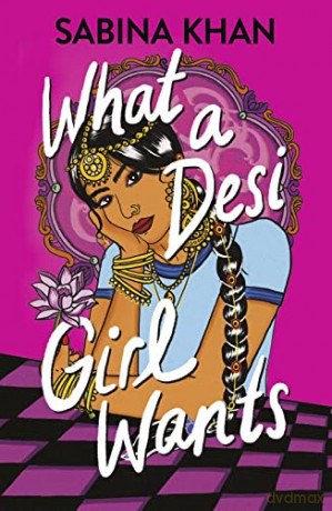 What A Desi Girl Wants - Khan Sabina [KSIĄŻKA]
