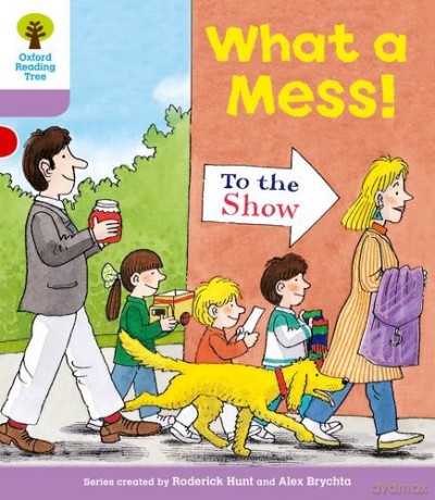 What A Mess - Roderick Hunt [KSIĄŻKA]
