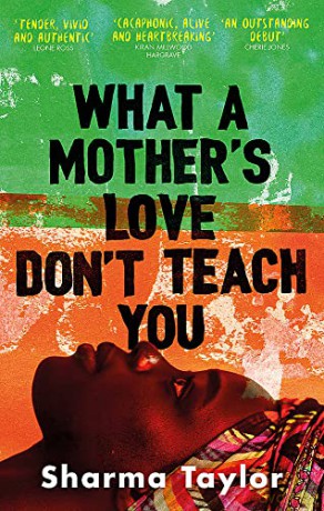 What A Mothers Love Dont Teach You - Sharma Taylor [KSIĄŻKA]