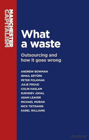 What A Waste - A Et Al Bowman [KSIĄŻKA]