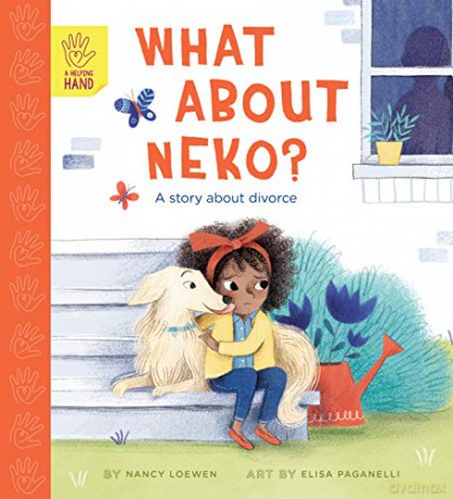 What About Neko A Story Of Divorce - Nancy Loewen [KSIĄŻKA]