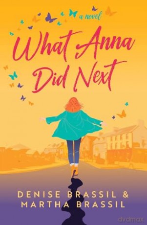 What Anna Did Next - Denise Brassil [KSIĄŻKA]