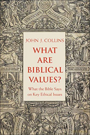 What Are Biblical Values - John J Collins [KSIĄŻKA]