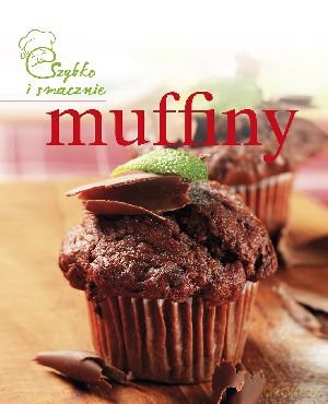 Muffiny Szybko i Smacznie [KSIĄŻKA]