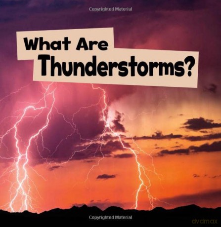 What Are Thunderstorms - Mari Schuh [KSIĄŻKA]