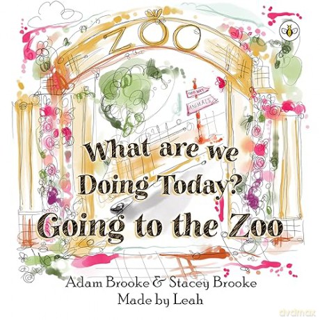 What Are We Doing Today Going To The Zoo - Adam Brooke [KSIĄŻKA]