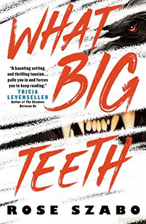 What Big Teeth - Rose Szabo [KSIĄŻKA]