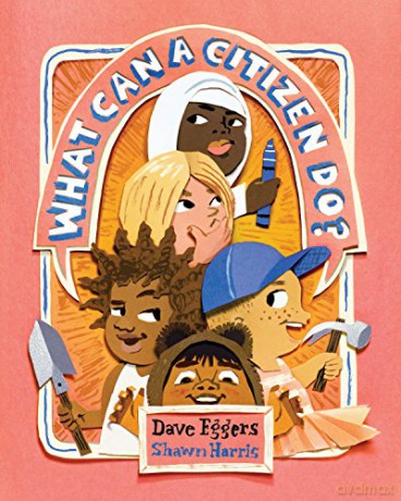 What Can A Citizen Do - Dave Eggers [KSIĄŻKA]