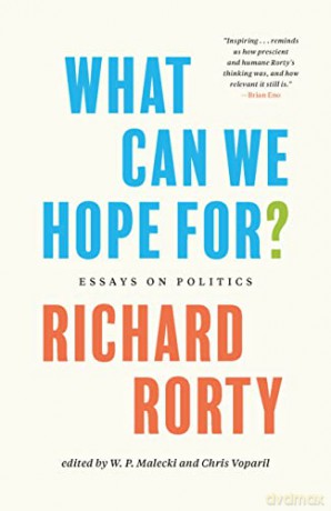 What Can We Hope For - Richard (Ed) Rorty [KSIĄŻKA]