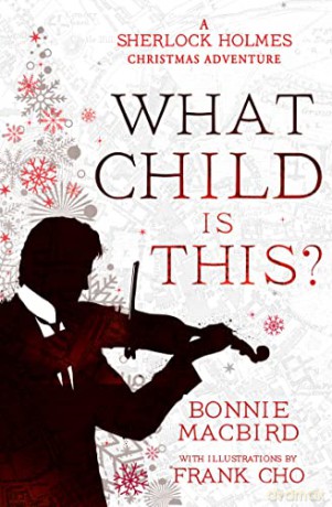 What Child Is This - Bonnie Macbird [KSIĄŻKA]