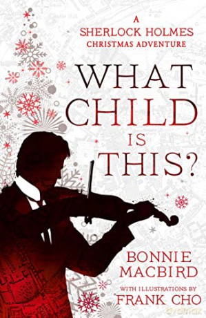 What Child Is This - Bonnie Macbird [KSIĄŻKA]