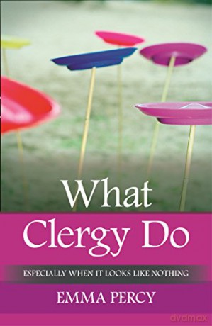 What Clergy Do - Emma Percy [KSIĄŻKA]
