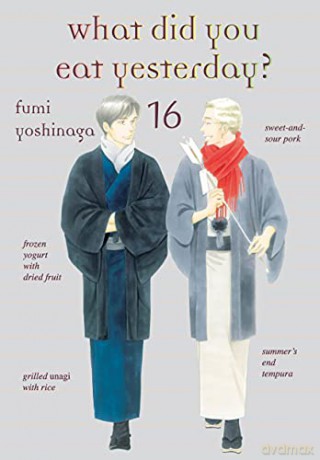 What Did You Eat Yesterday Volume 16 - Fumi Yoshinaga [KSIĄŻKA]