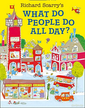 What Do People Do All Day - Richard Scarry [KSIĄŻKA]