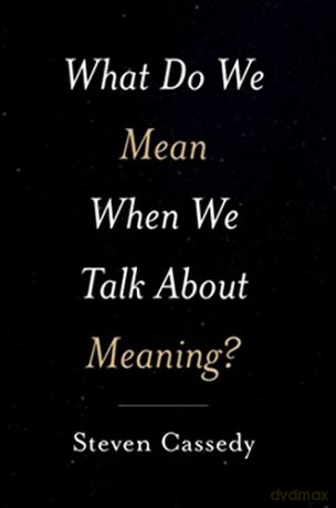 What Do We Mean When We Talk About Mean [KSIĄŻKA]